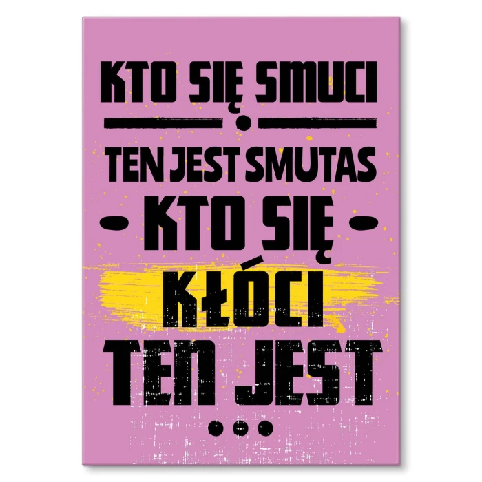 Plakat metalowy Kto się kłóci Prezent