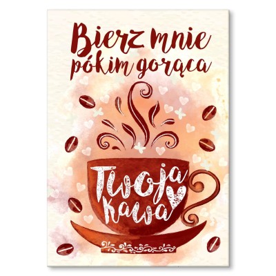 Plakat metalowy Twoja kawa