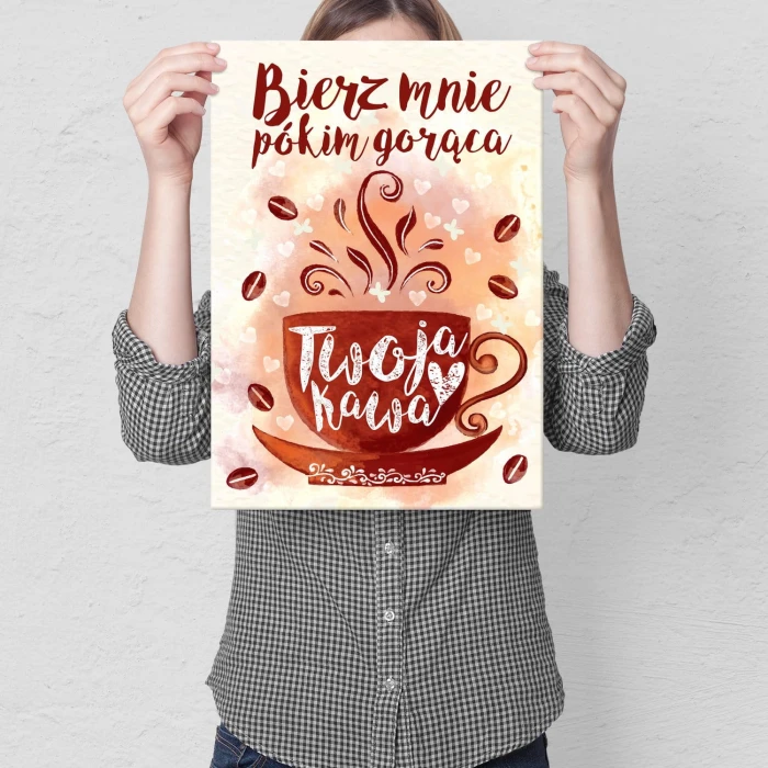 Plakat metalowy Twoja kawa