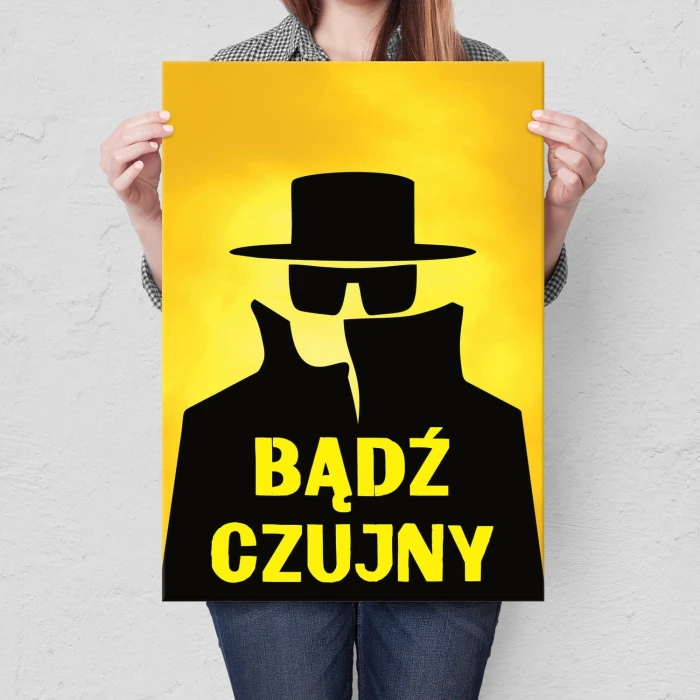 Plakat metalowy Bądź czujny