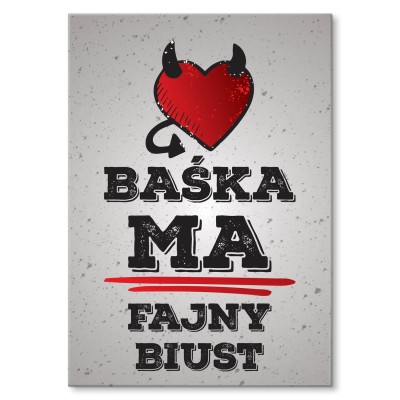 Plakat metalowy Baśka ma fajny biust