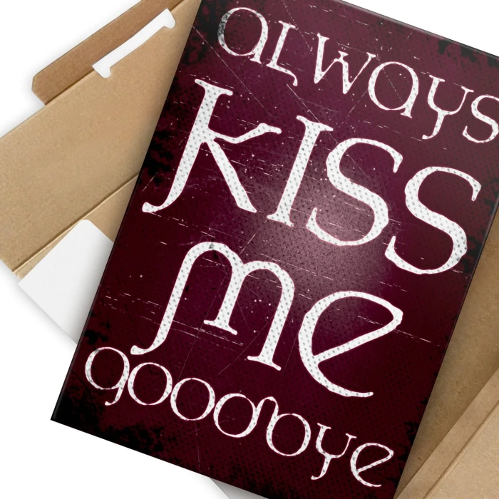 Plakat metalowy Always kiss me