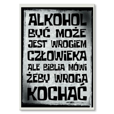 Plakat metalowy Alkohol wrogiem