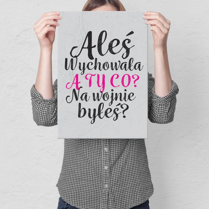 Plakat metalowy Aleś wychowała