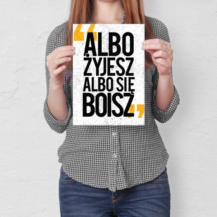 Plakat metalowy Żyjesz albo się boisz