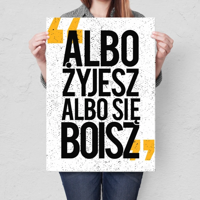 Plakat metalowy Żyjesz albo się boisz