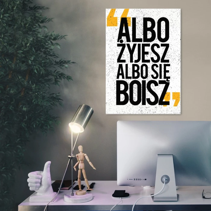 Plakat metalowy Żyjesz albo się boisz