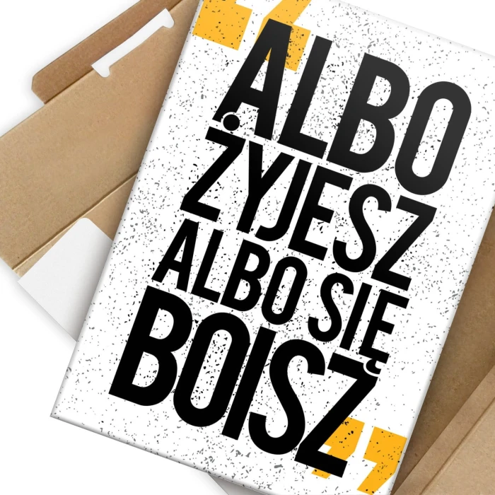Plakat metalowy Żyjesz albo się boisz