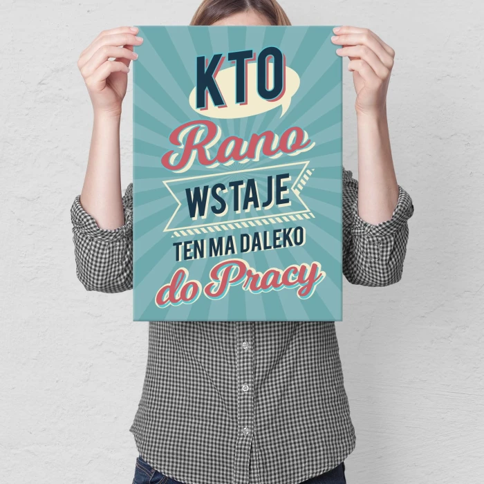 Plakat metalowy Kto rano wstaje