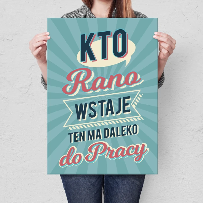 Plakat metalowy Kto rano wstaje