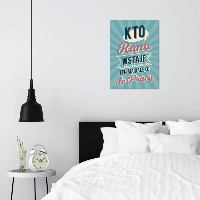 Plakat metalowy Kto rano wstaje