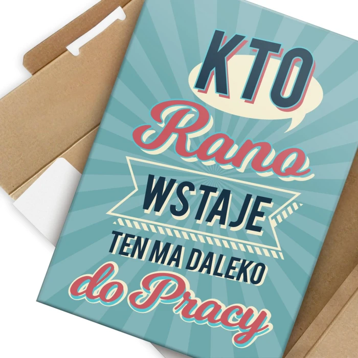 Plakat metalowy Kto rano wstaje