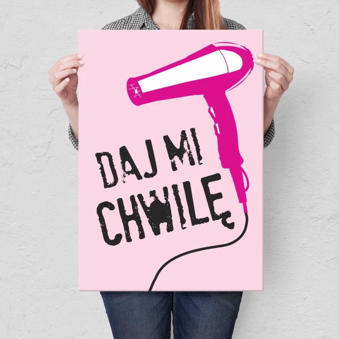 Plakat metalowy Daj mi chwilę