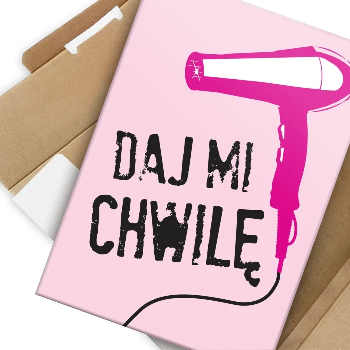 Plakat metalowy Daj mi chwilę