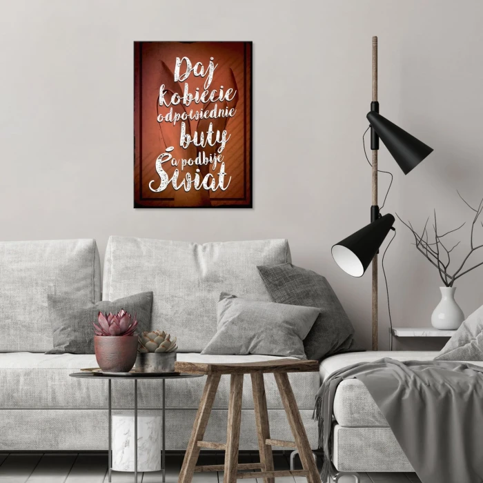 Plakat metalowy Daj kobiecie buty