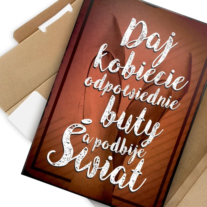 Plakat metalowy Daj kobiecie buty