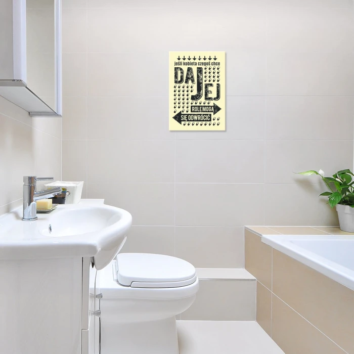 Plakat metalowy Daj kobiecie czego chce