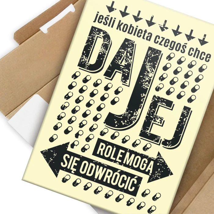 Plakat metalowy Daj kobiecie czego chce