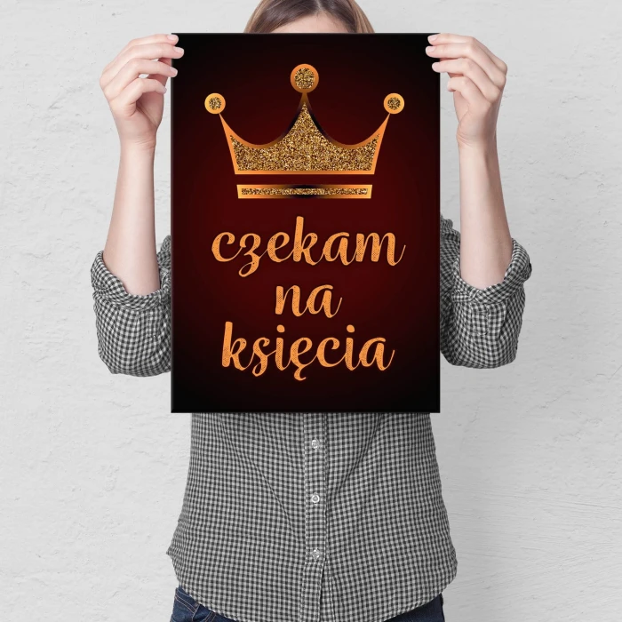 Plakat metalowy Czekam na księcia
