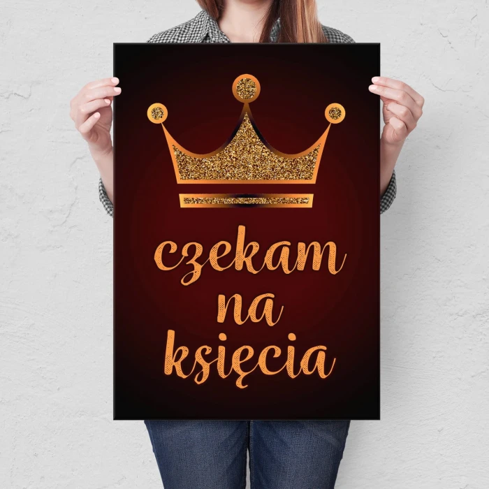 Plakat metalowy Czekam na księcia