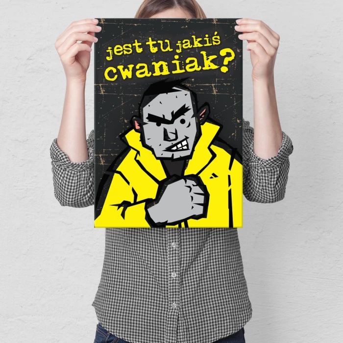 Plakat metalowy Jest tu jakiś cwaniak?