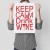 Plakat metalowy Keep calm & drink wine