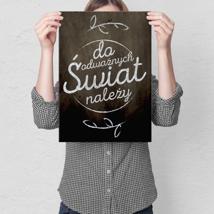 Plakat metalowy Świat odważnych