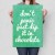Plakat metalowy Dont panic, chocolate