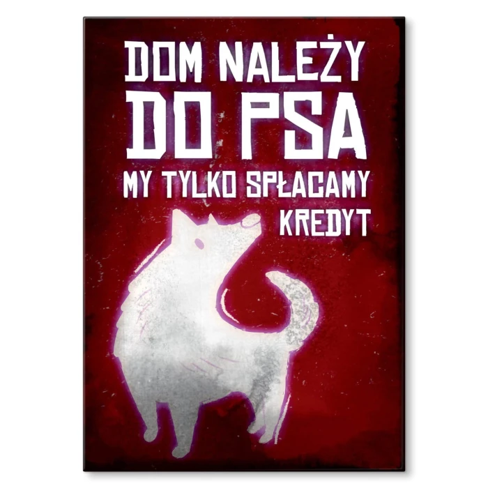 Plakat metalowy Dom psa kredyt