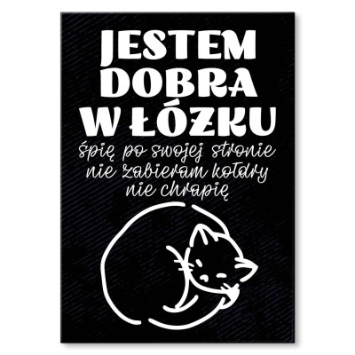 Plakat metalowy Jestem dobra w łóżku