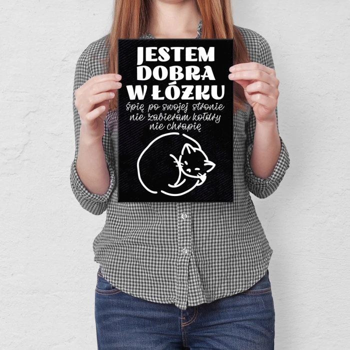 Plakat metalowy Jestem dobra w łóżku