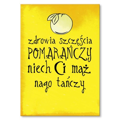 Plakat metalowy Niech mąż nago tańczy