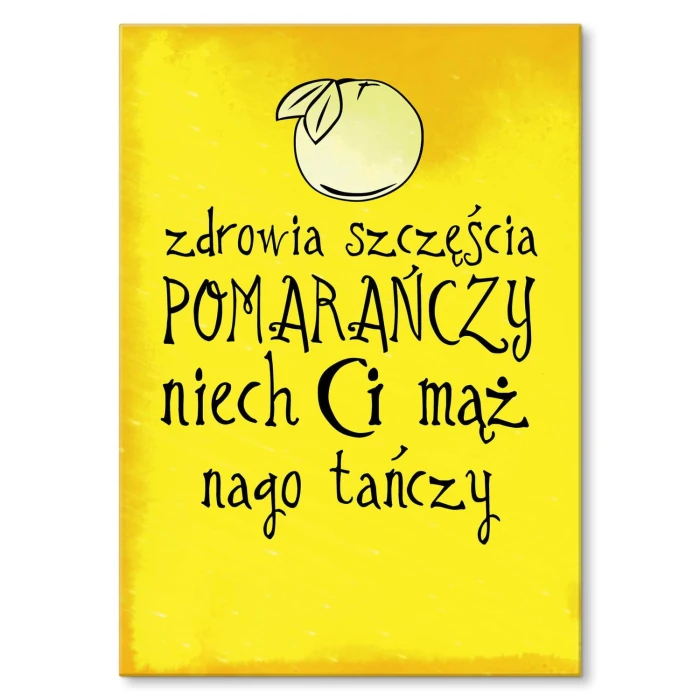 Plakat metalowy Niech mąż nago tańczy