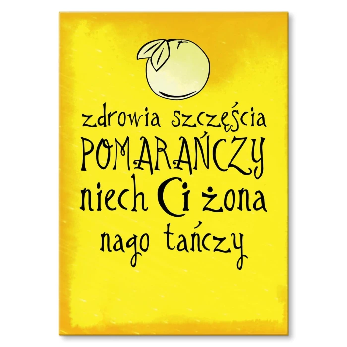 Plakat metalowy Niech żona nago tańczy