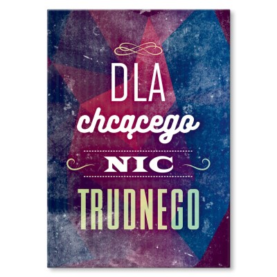 Plakat metalowy Nic trudnego