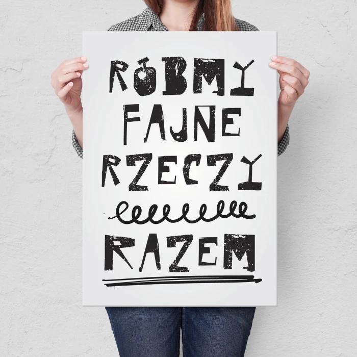Plakat metalowy Róbmy fajne rzeczy razem