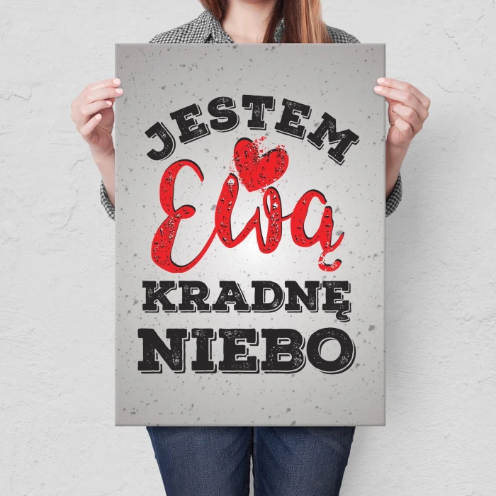 Plakat metalowy Jestem Ewą kradnę niebo