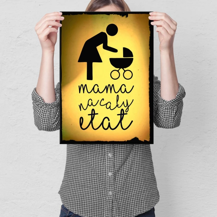 Plakat metalowy Mama na cały etat
