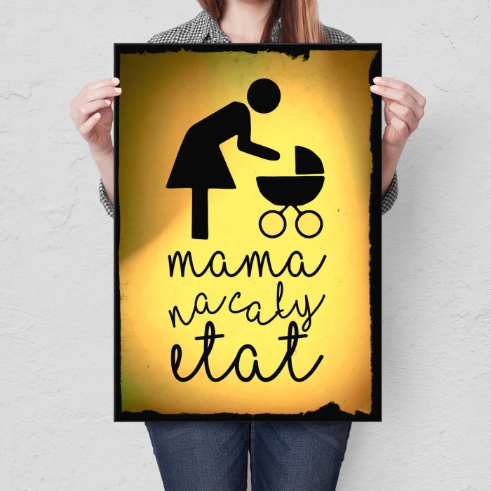Plakat metalowy Mama na cały etat