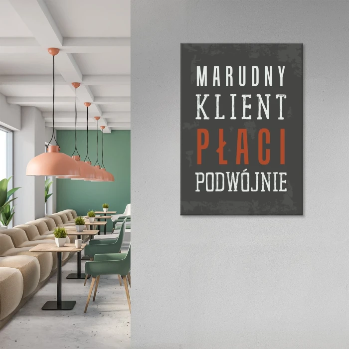 Plakat metalowy Marudny klient