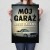 Plakat metalowy Mój garaż moje zasady e30