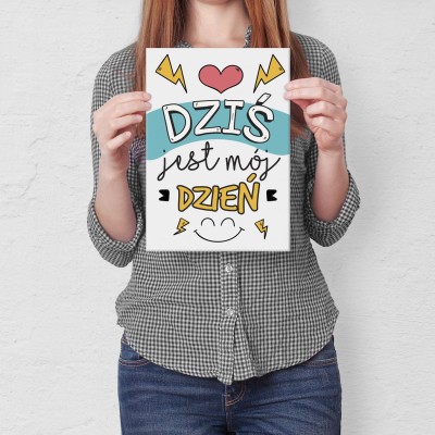 Plakat metalowy Dziś jest mój dzień