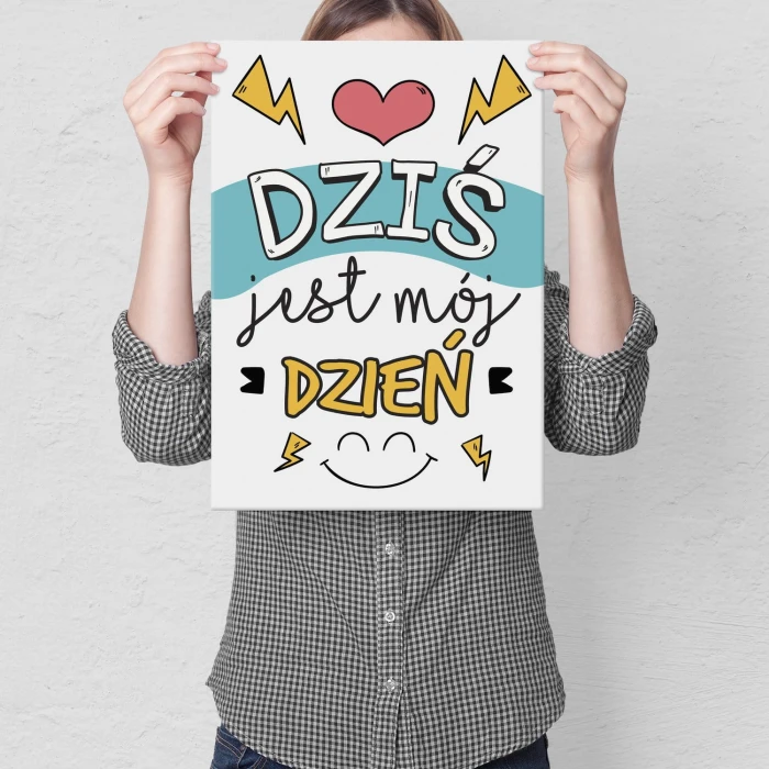 Plakat metalowy Dziś jest mój dzień