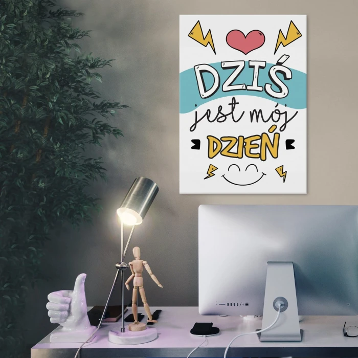Plakat metalowy Dziś jest mój dzień