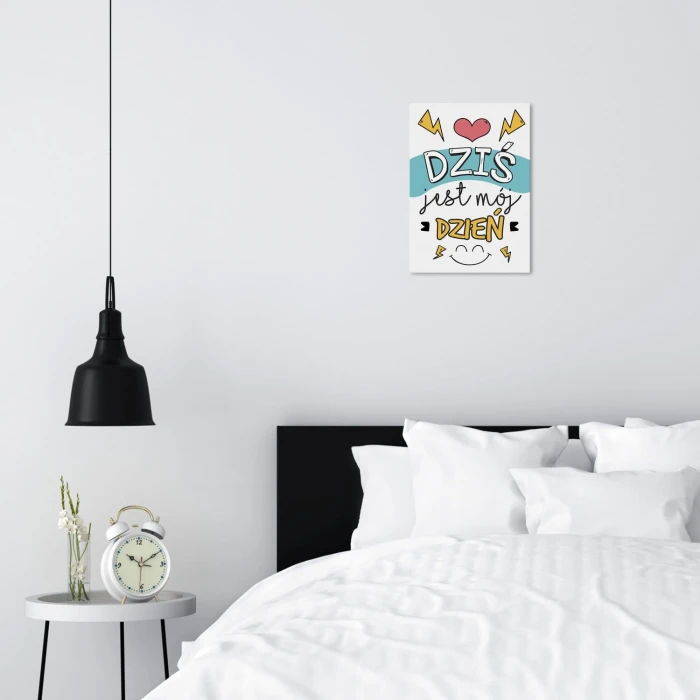 Plakat metalowy Dziś jest mój dzień