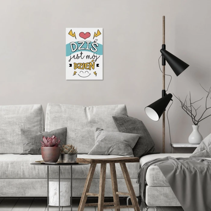 Plakat metalowy Dziś jest mój dzień