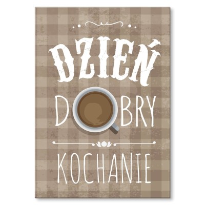 Plakat metalowy Dzień dobry kochanie