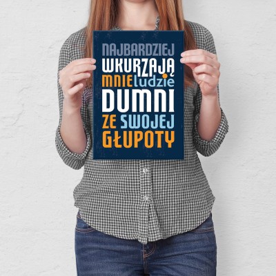 Plakat metalowy Wkurzają mnie