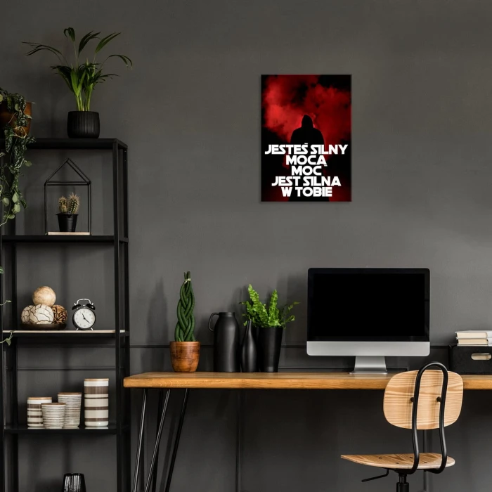 Plakat metalowy Jesteś silny mocą