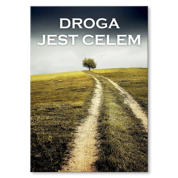 Plakat metalowy Droga jest celem